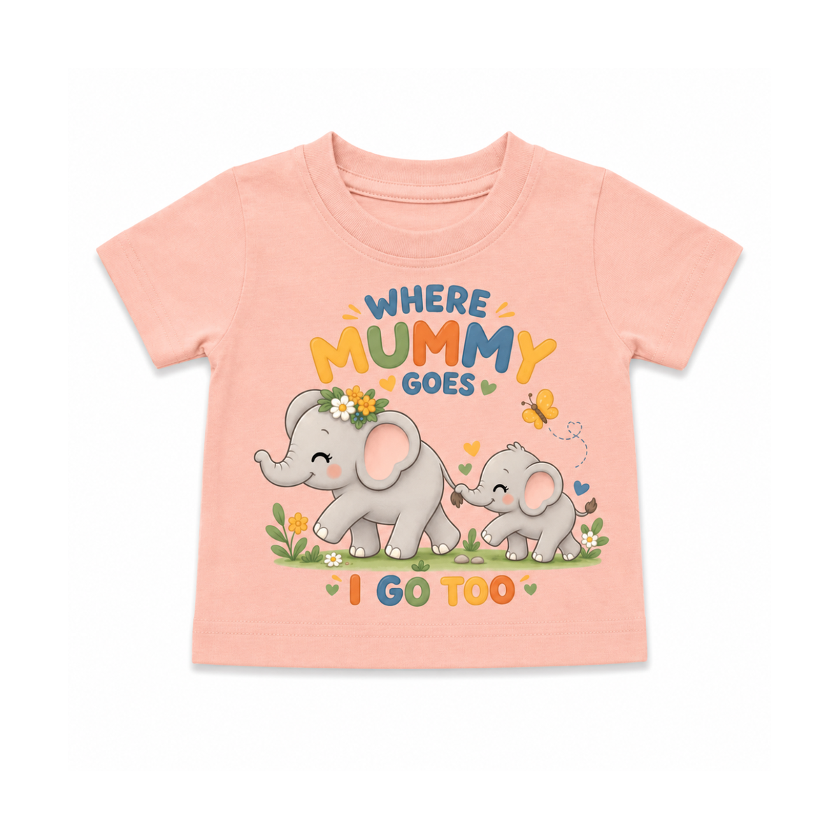 Where Mummy Goes Baby T-Shirt | Unisex